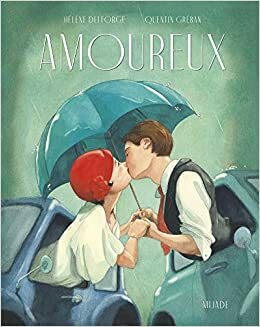 Amoureux by Hélène Delforge