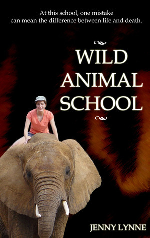 Wild Animal School by Jenny Lynne