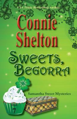 Sweets, Begorra by Connie Shelton