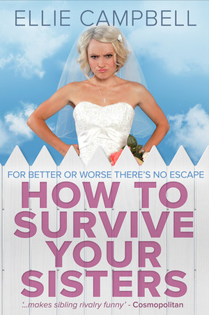 How To Survive Your Sisters by Ellie Campbell