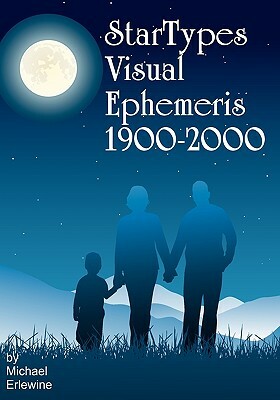 Startypes Visual Ephemeris: 1900-2000 by Michael Erlewine