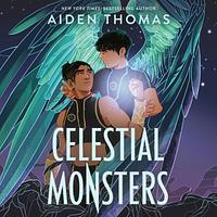 Celestial Monsters by Aiden Thomas