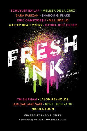 Fresh Ink: An Anthology by Lamar Giles