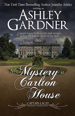 A Mystery at Carlton House by Jennifer Ashley, Ashley Gardner