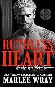 Ruthless Heart by Marlee Wray