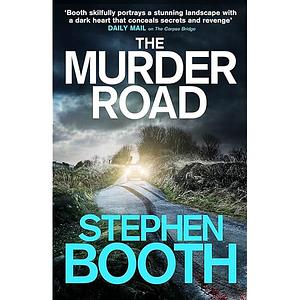 The Murder Road by Stephen Booth