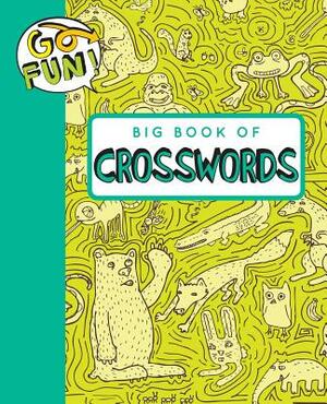 Go Fun! Big Book of Crosswords by Andrews McMeel Publishing