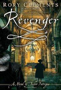 Revenger: A Novel of Tudor Intrigue by Rory Clements