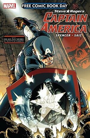 FCBD 2016: Captain America #1 by Javier Garron, Javier Garrón, Nick Spencer, Jesus Saiz, Dan Slott, (Cover) Jesus Saiz