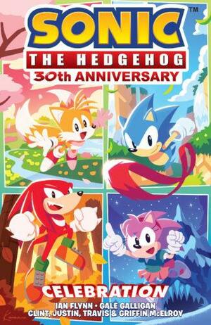 Sonic the Hedgehog 30th Anniversary Celebration by McElroys (Writing team), Ian Flynn, Griffin McElroy, Justin McElroy, Gale Galligan, Travis McElroy