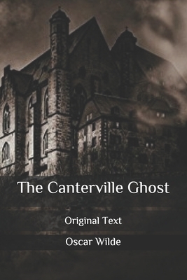 The Canterville Ghost: Original Text by Oscar Wilde