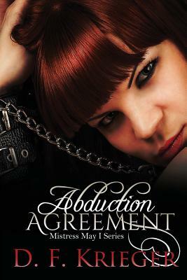 Abduction Agreement by D.F. Krieger