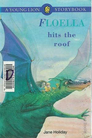 Floella Hits the Roof by Jane Holiday