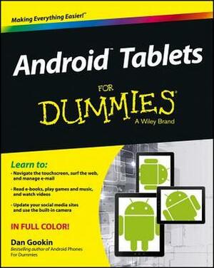 Android Tablets for Dummies by Dan Gookin