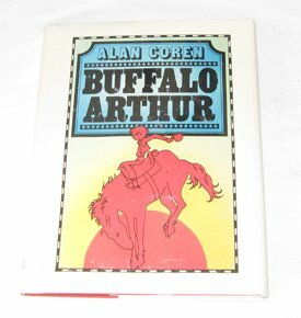 Buffalo Arthur by John Astrop, Alan Coren