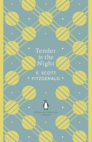 Tender is the Night by F. Scott Fitzgerald