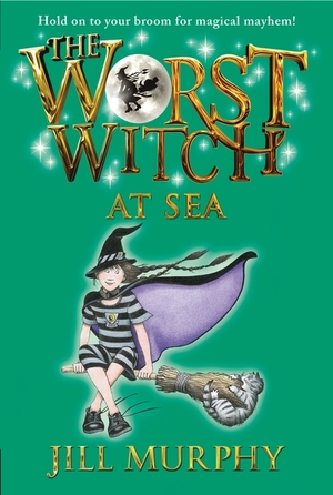 The Worst Witch at Sea by Jill Murphy