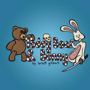 Teddy Bear & Bunny by Brett Gilbert
