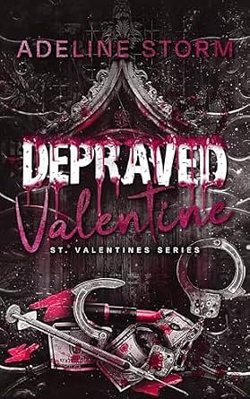 Depraved Valentine by Adeline Storm