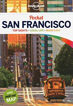 Lonely Planet Pocket San Francisco With Pull-Out Map by Alison Bing, Lonely Planet