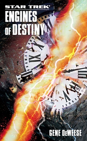 Engines of Destiny by Gene DeWeese