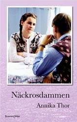 Näckrosdammen by Annika Thor