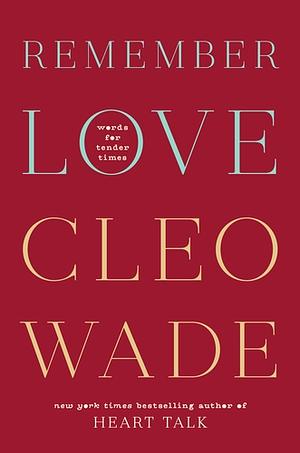 Remember Love by Cleo Wade