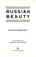 Russian Beauty by Victor Erofeyev, Andrew Reynolds