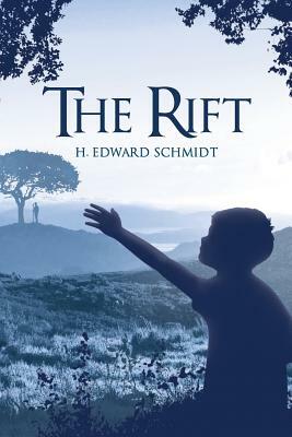 The Rift by H. Edward Schmidt