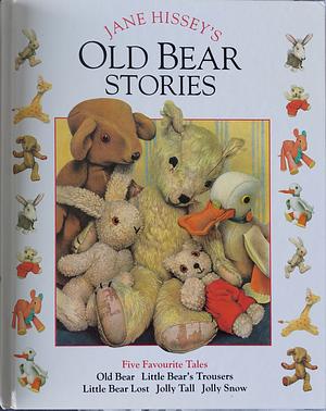 Jane Hissey's Old Bear Stories by Jane Hissey