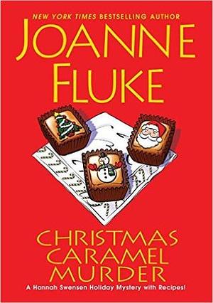 Christmas Caramel Murder by Joanne Fluke