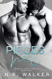 Pieces of Me by N.R. Walker