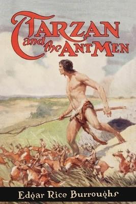 Tarzan and the Ant Men by Edgar Rice Burroughs