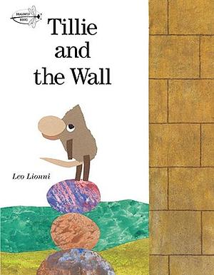 Tilli e il muro by Leo Lionni