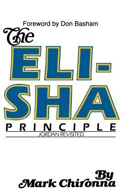 The Elisha Principle by Mark Chironna