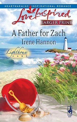 A Father For Zach by Irene Hannon