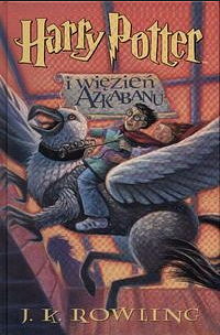 Harry Potter i więzień Azkabanu by J.K. Rowling