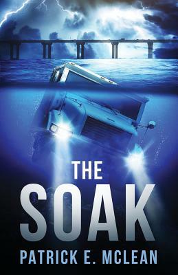 The Soak by Patrick McLean