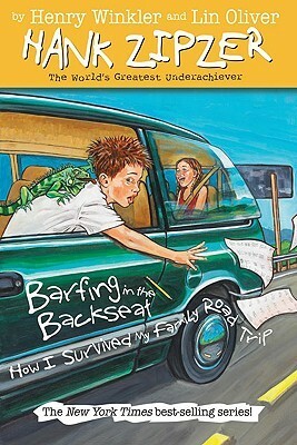 Barfing in the Backseat: How I Survived My Family Road Trip by Jesse Joshua Watson, Henry Winkler, Lin Oliver