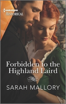 Forbidden to the Highland Laird: A Historical Romance Award Winning Author by Sarah Mallory
