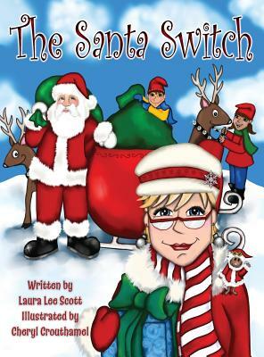 The Santa Switch by Laura Lee Scott