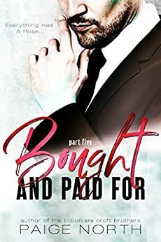 Bought And Paid For by Paige North