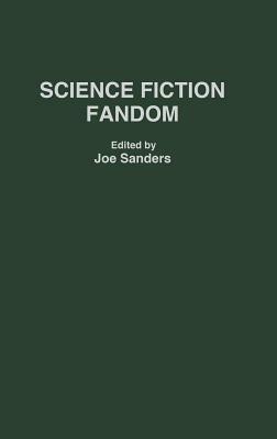 Science Fiction Fandom by Joseph L. Sanders