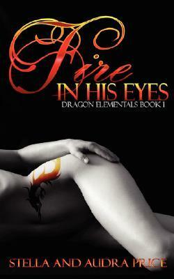 Fire in His Eyes by Stella Price, Audra Price