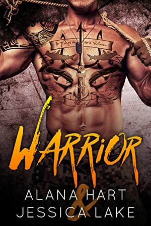 Warrior by Jessica Lake, Alana Hart