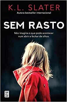 Sem Rasto by K.L. Slater