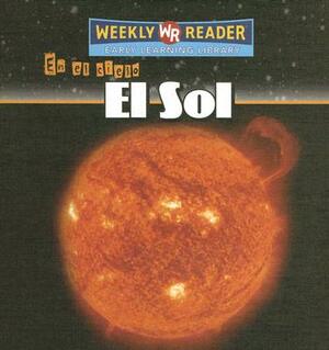 El Sol = The Sun by Carol Ryback