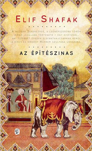 Az építészinas by Elif Shafak