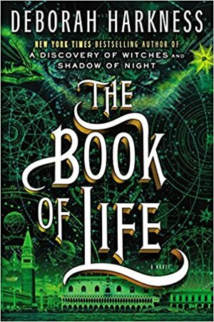 The Book of Life by Deborah Harkness