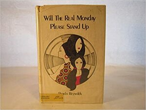 Will The Real Monday Please Stand Up by Pamela Reynolds